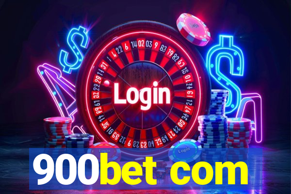 900bet com